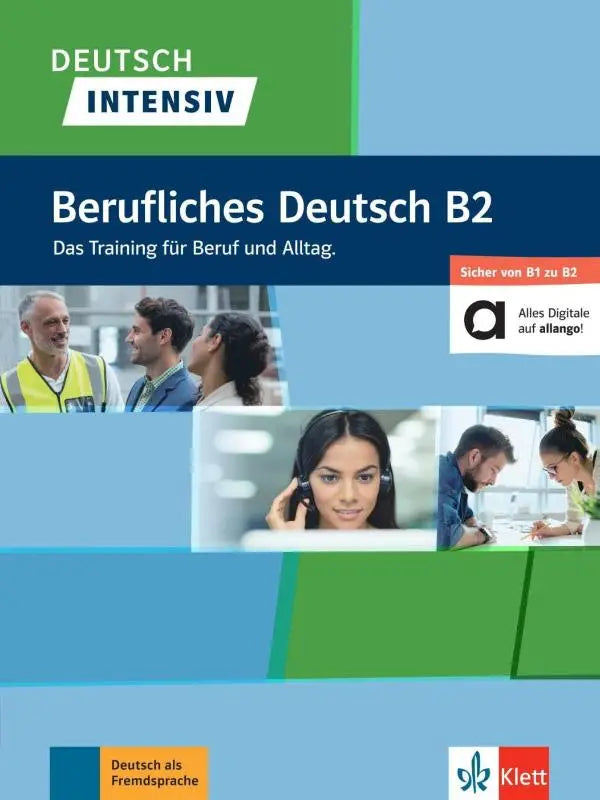 Het omslag van deutsch intensiv berufliches deutsch b2 boek door klett met moderne groene en blauwe panelen