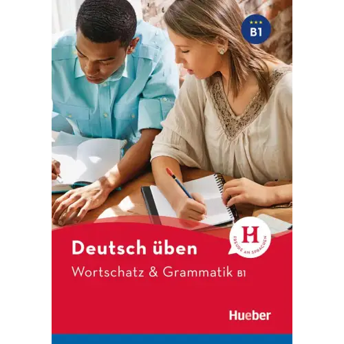 Deutsch üben - wortschatz & grammatik b1 - deutsch üben - wortschatz & grammatik b1 - boek