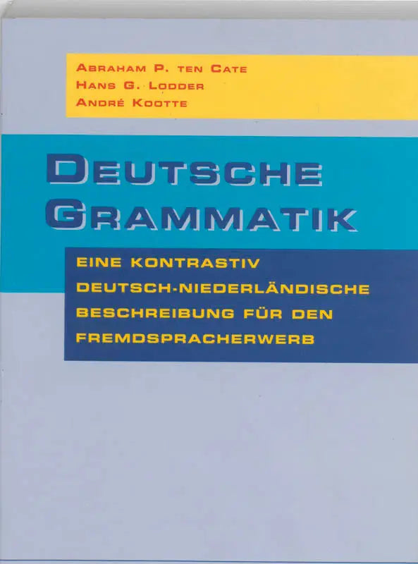 Blauwe en gele hardcover Deutsche Grammatik door Abraham P