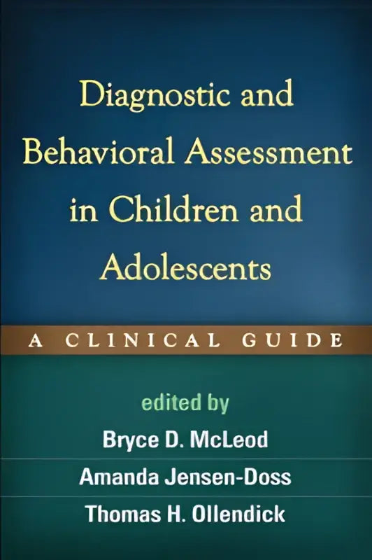 Blauw en groen hardcover boek diagnostic and behavioral assessment in children and adolescents een klinische gids voor diagnostische en gedragsbeoordeling