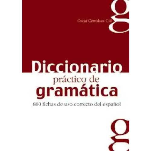 Diccionario práctico de grámatica - diccionario práctico de grámatica - boek