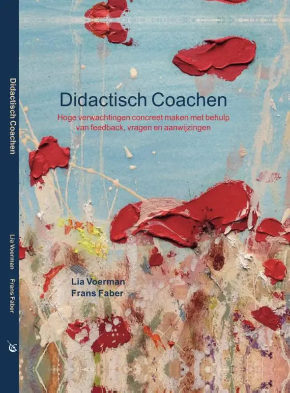 De boekcover van didactisch coachen door frans faber en lia voerman toont een abstract ontwerp met rode verfspatten op lichtblauwe achtergrond