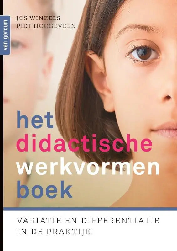 Het didactische werkvormenboek van jos winkels en piet hoogeveen toont een close-up van een jong meisje met bruin haar