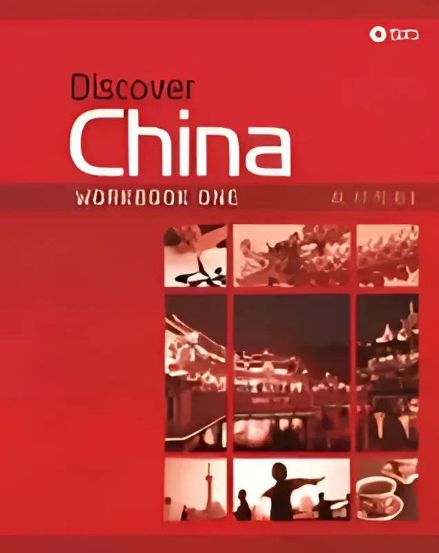 Rood discover china workbook one boekomslag met sepiafoto’s van chinese cultuur en bezienswaardigheden voor taalstudie