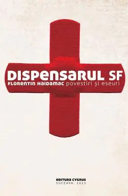 Dispensarul Sf. Povestiri Si Eseuri.