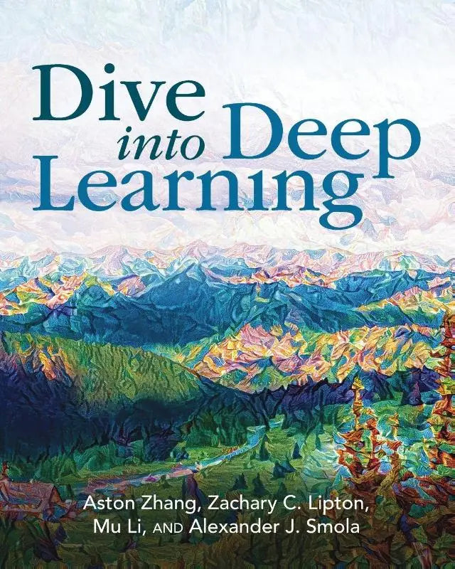 De cover van het boek dive into deep learning toont een kleurrijke gestileerde bergketen in blauwe en groene tinten