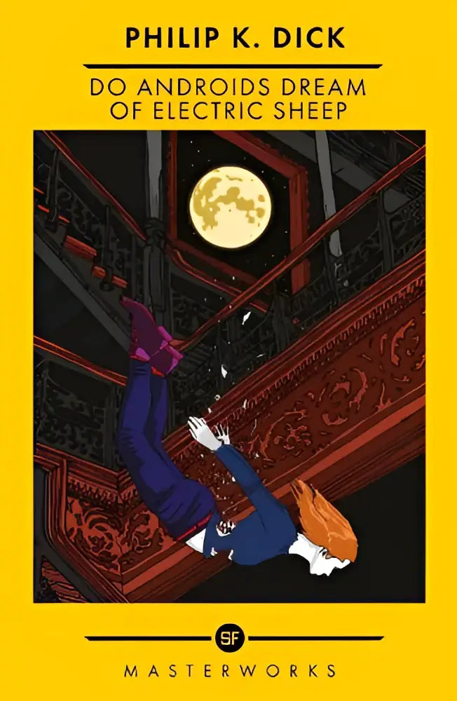 Yellow hardcover book titled do androids dream of electric sheep the sf masterworks featuring a falling figure illustration