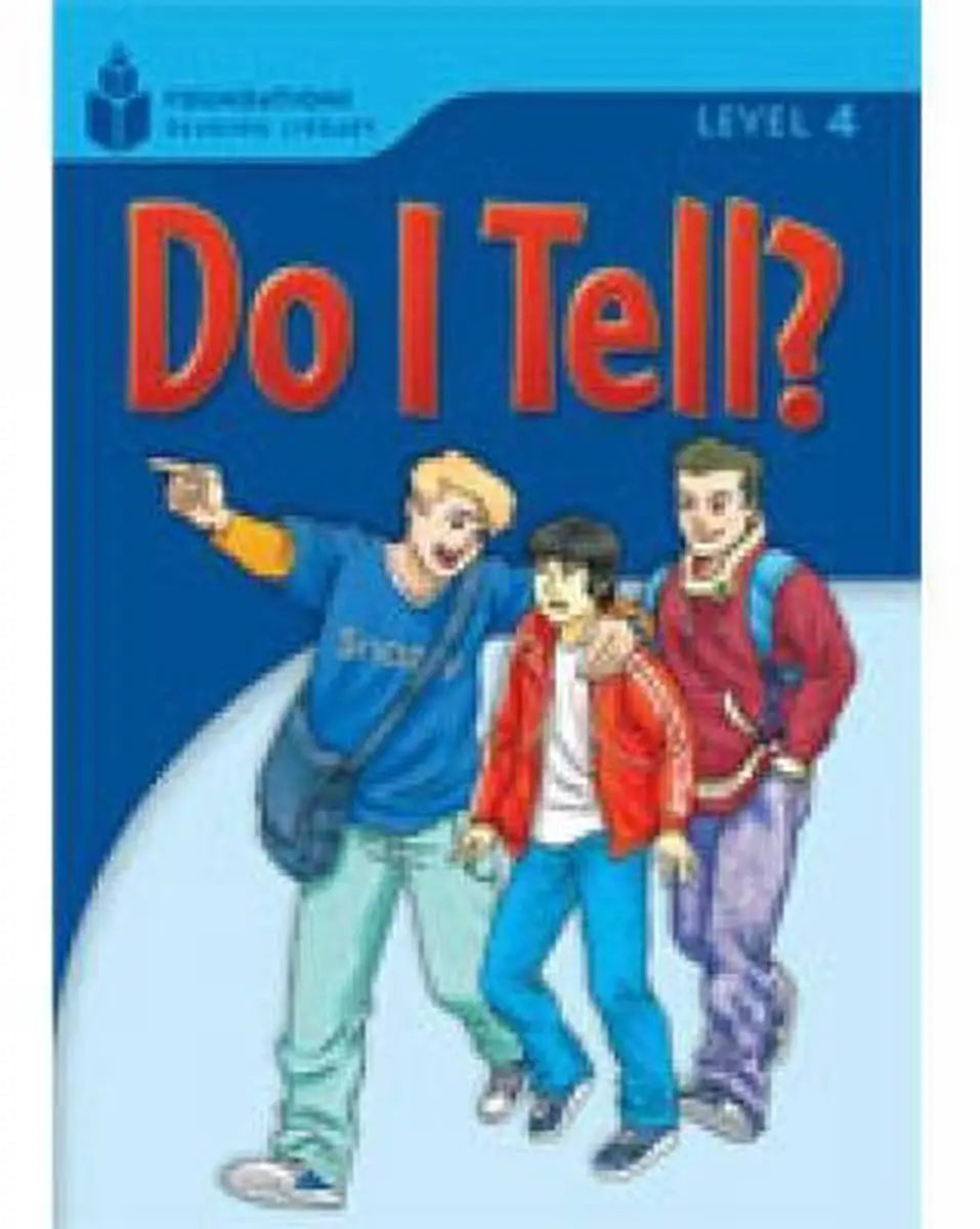 Do i tell?: foundations reading library 4 - do i tell?: foundations reading library 4 - boek