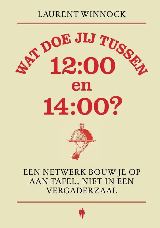 Boekcover met een rood geïllustreerde serveerschaal in een hand bij het boek wat doe jij tussen 12 00 en 14 00 netwerk bouw