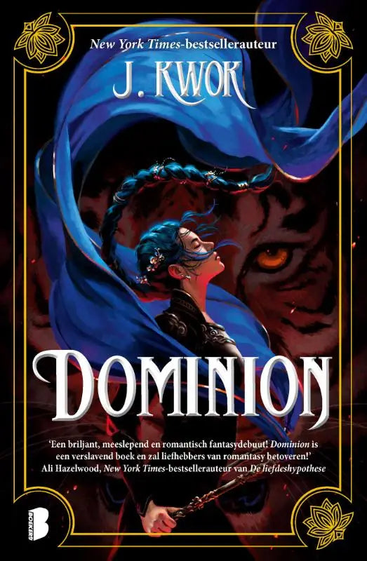 Blauw omslagen fantasyroman dominion met een personage met gevlochten haar en een sierlijke tijger op de achtergrond door jean kwok