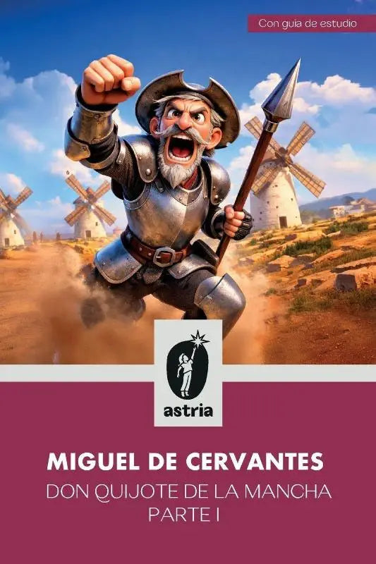 Don Quijote de la Mancha - Parte I