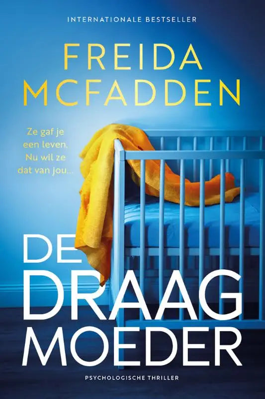 Boekcover van de draagmoeder door freida mcfadden met een blauwe babywieg en gele deken
