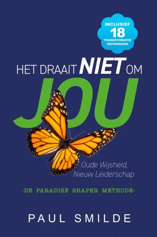 De boekcover van het draait niet om jou toont een oranje zwarte monarchvlinder op een blauwe achtergrond met oude wijsheid tekst