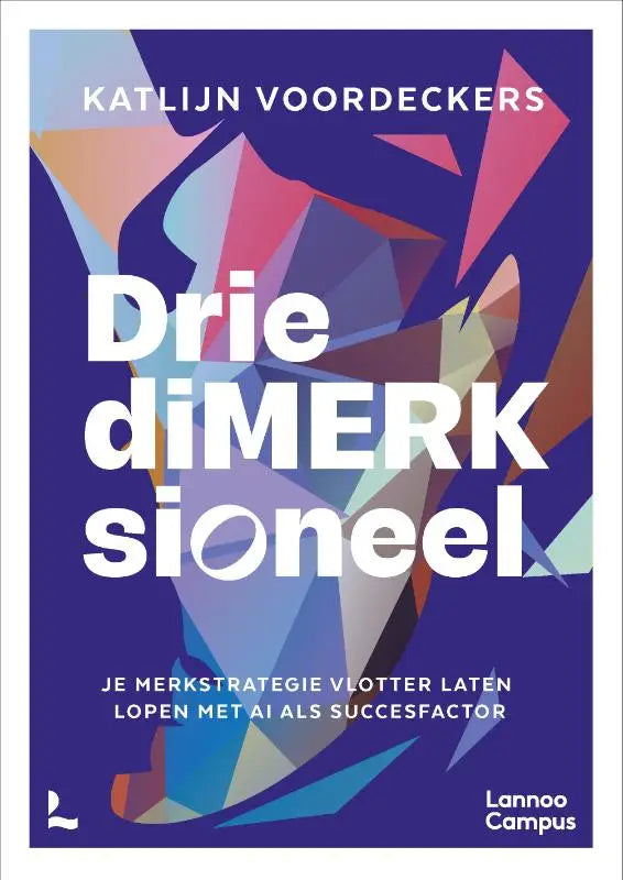 De boekcover van driedimersioneel toont een merkstrategie vlotter laten product met witte tekst op paars roze blauwe geometrische achtergrond