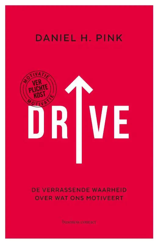 Rode boekomslag drive van daniel pink met witte pijl in d gericht op psychologie algemeen en business contact
