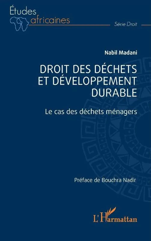Droit des déchets et développement durable - Le cas des déchets ménagers