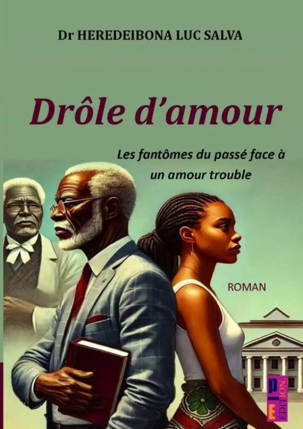 Drôle d'amour - Les fantômes du passé face à un amour trouble