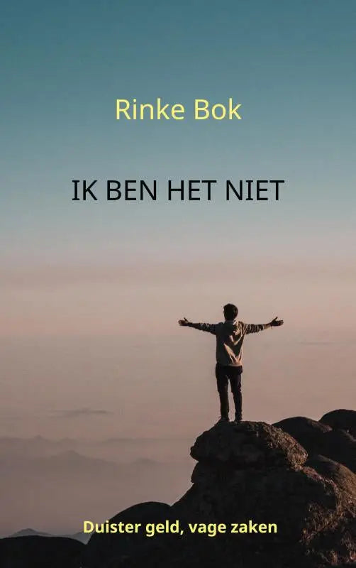 Boekcover van ik ben het niet door rinke bok met silhouet op rotsachtig terrein voor duister geld en vage zaken