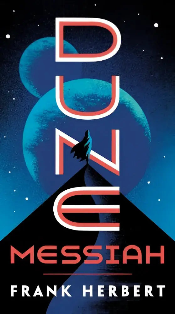 The dune messiah book cover by frank herbert features bold red and white letters on a dark blue space scene with planets and stars