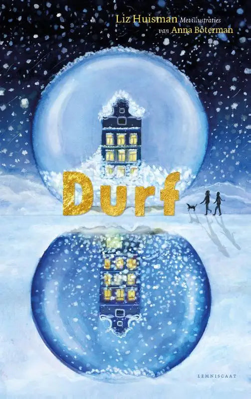 Blauwe sneeuwbol met donkerblauw meerlaagshuis en gouden durf tekst voor liz huisman product durf