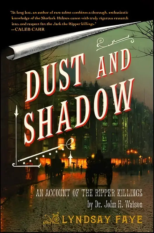 Boekcover van Dust and Shadow door dr John H Watson met de titels in rood over een nachtelijk stadsbeeld over the ripper killings