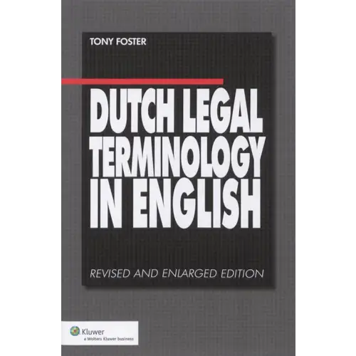 Dutch legal terminology in english - dutch legal terminology in english - boek