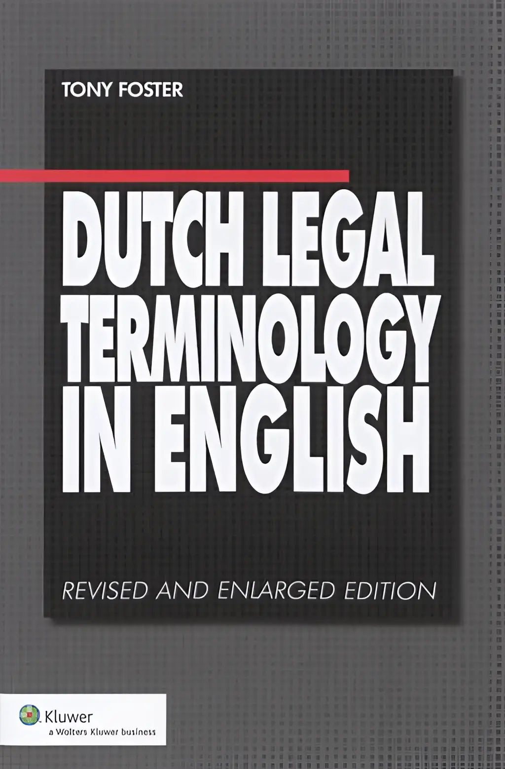 Dutch legal terminology in english - dutch legal terminology in english - boek