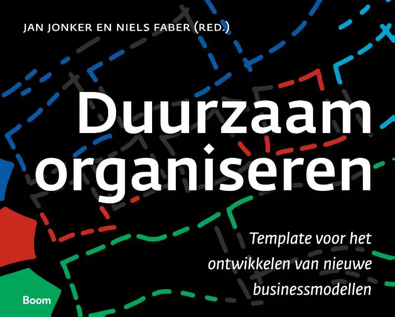 Zwart boek duurzaam organiseren met witte titel en kleurrijke stippellijnen door jan jonker en niels faber