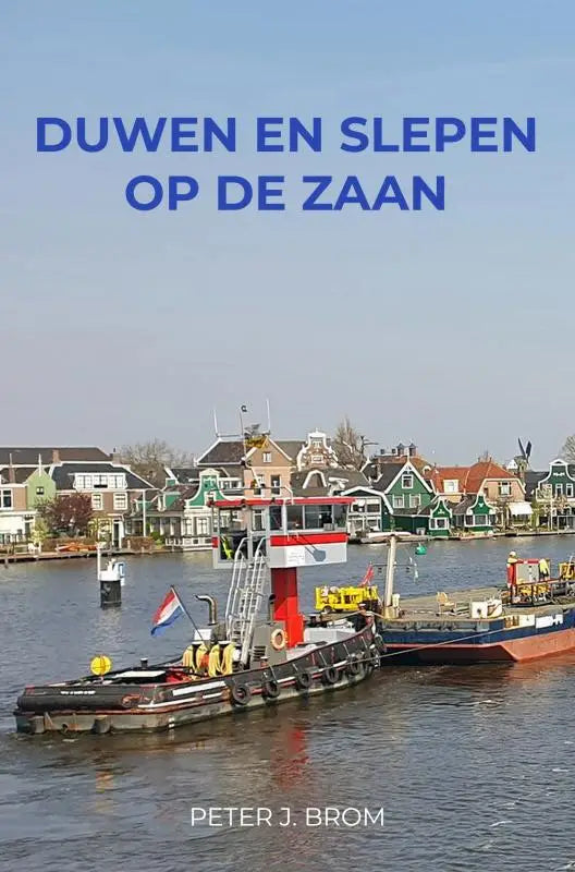 Rode en witte sleepboot met Nederlandse vlag afgemeerd naast blauw schip in een kanaal met kleurrijke huizen