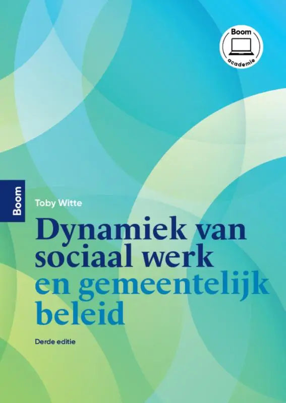 De boekcover toont modern design met overlappende blauwe en groene cirkels van dynamiek van sociaal werk en gemeentelijk beleid