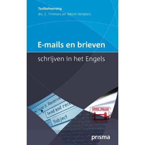 E-mails en brieven schrijven in het engels - e-mails en brieven schrijven in het engels - boek