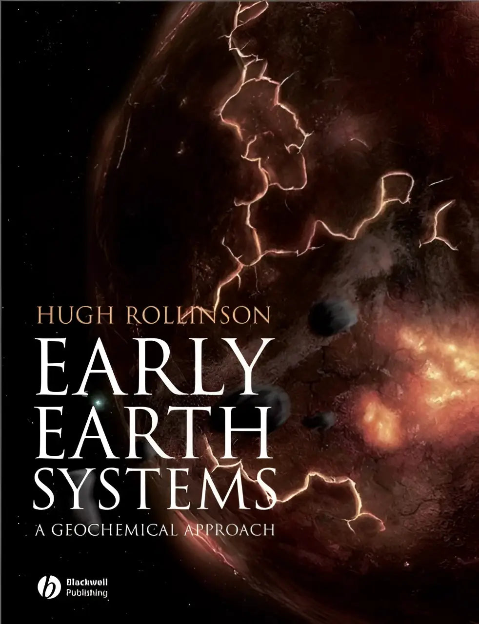 De voorkant van het boek early earth systems toont de vurige oorsprong van de aarde met gloeiende scheuren en gesmolten oppervlak