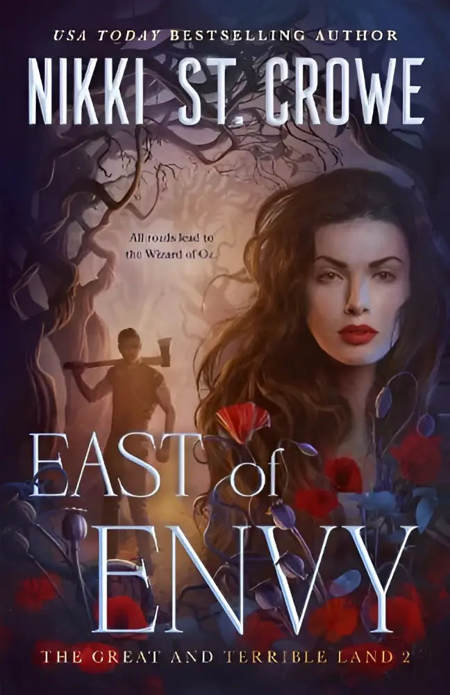 The book cover of east of envy by nikki st features a dark moody illustration related to the great and terrible land