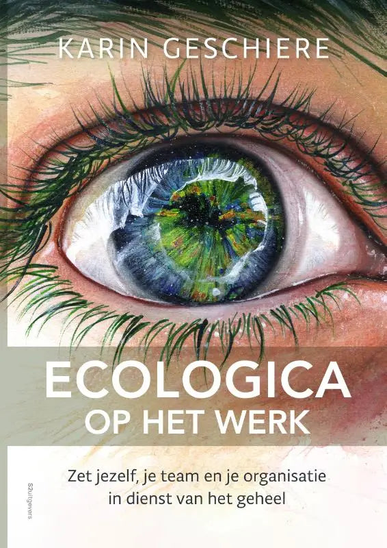 Boekcover van ecologica op het werk met een gedetailleerde illustratie van een oog met groene en blauwe iris