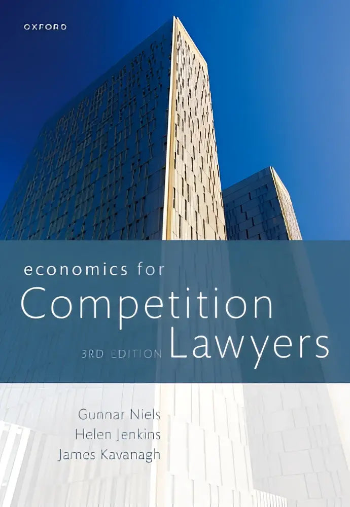 The book cover of economics for competition lawyers third edition by oxford university press features modern architecture and economic principles