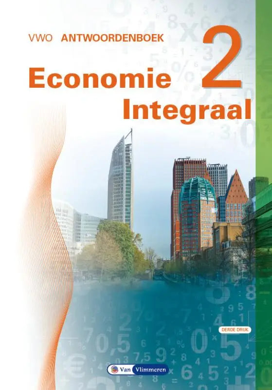 Orange en groene economie integraal 2 integraal leerboek met stadsgezicht en moderne gebouwen door van vlimmeren