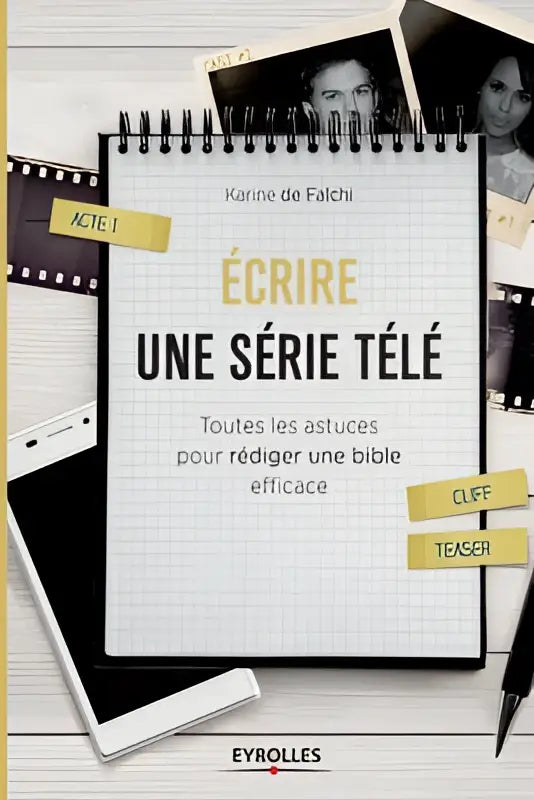 Spiralgebonden notitieboek ecrire une serie tele van karine de falchi met rasteromslag en gele en zwarte accenten voor astuces pour rediger
