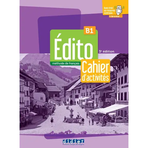 Édito b1 - 3e édition cahier + didierfle.app - édito b1 - 3e édition cahier + didierfle.app - boek
