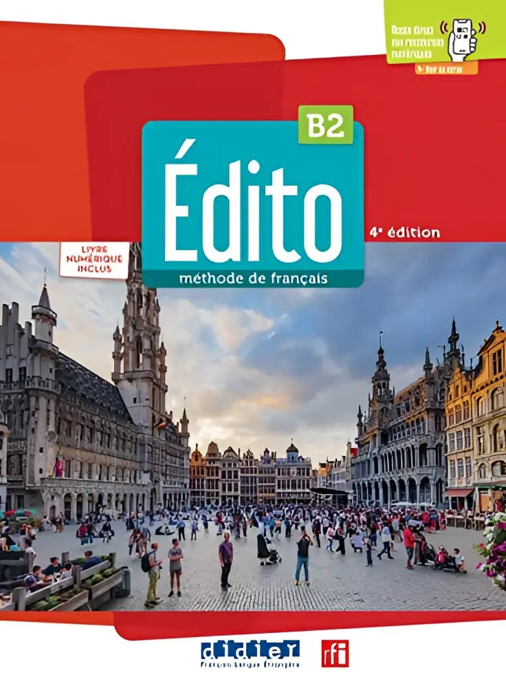 Cover van het franstalige leermiddel édito b2 4de editie 2022-2024 met rode en blauwe tinten en een europees plein