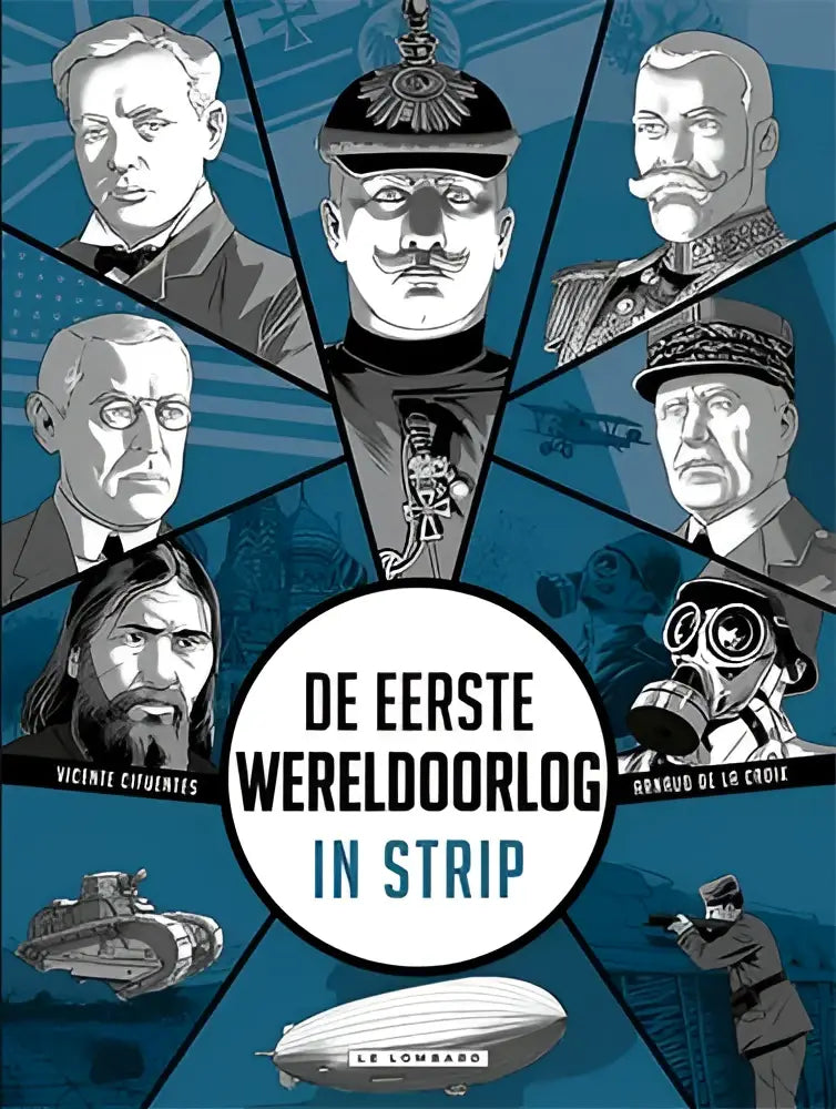 De eerste wereldoorlog in strip comic cover met man in militair uniform en historische portretten en beelden