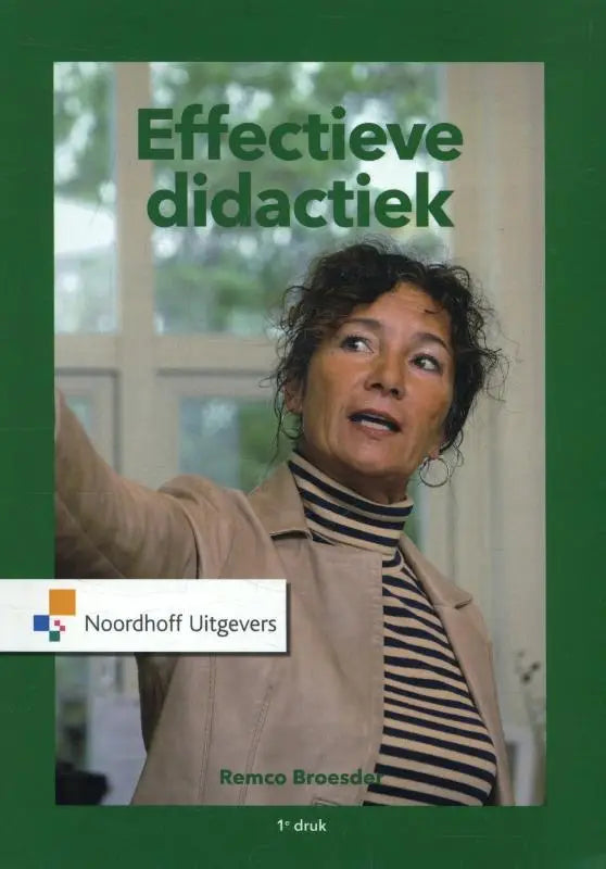 Groen omslag boek effectieve didactiek door remco broesder uitgegeven door noordhoff uitgevers