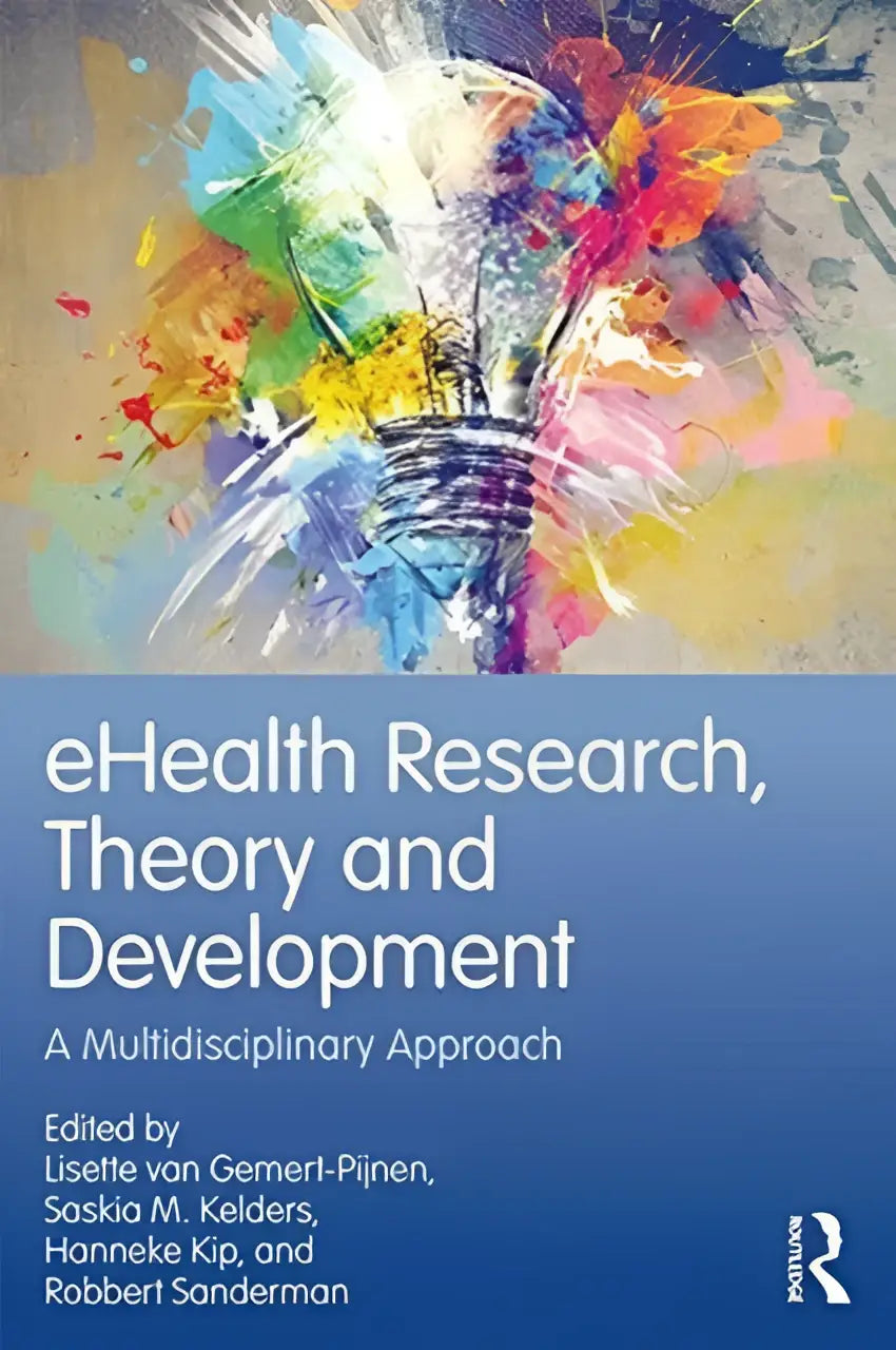 De omslag van het boek ehealth research theory and development toont een kleurrijke abstracte verfspetters rondom een gestileerde gloeilampillustratie