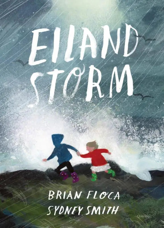 The book cover for eilandstorm by brian floca shows two children running through a stormy rain-swept landscape