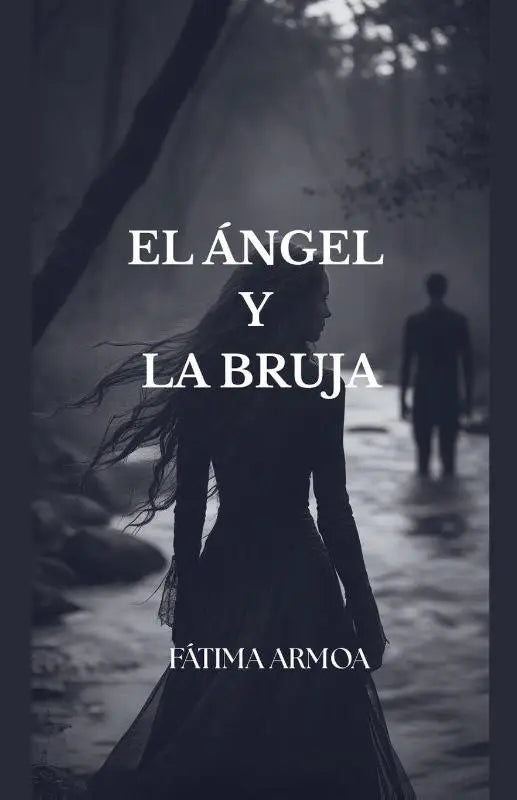 EL ÁNGEL Y LA BRUJA