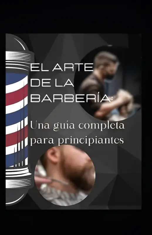 De afbeelding toont een klassieke barbierpaal met verticale rood witte en blauwe strepen voor el arte de la barbería completa para principiantes