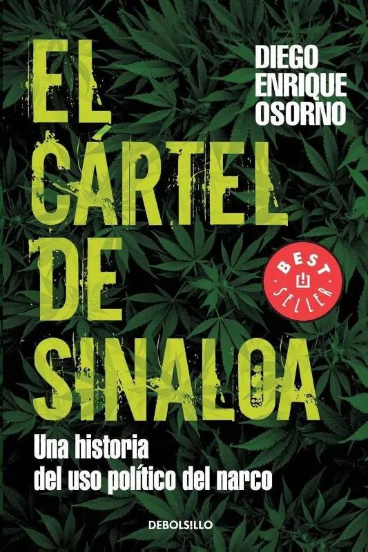 El cártel de Sinaloa / The Sinaloa Cartel