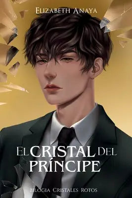 El Cristal del Príncipe: Cristal 1 Segunda edición