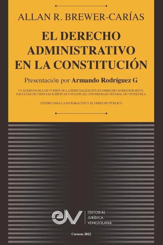 EL DERECHO ADMINISTRATIVO EN LA CONSTITUCION