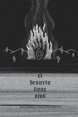 El Desierto Tiene Ojos
