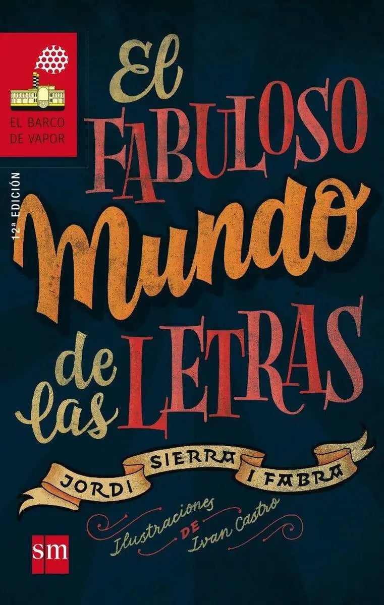 El fabuloso mundo de las letras - el fabuloso mundo de las letras - boek